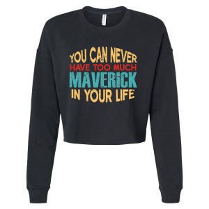 Funny Maverick Personalized  First Name Joke Item Cropped Pullover Crew