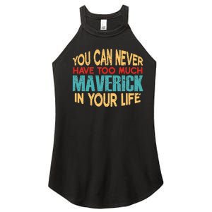 Funny Maverick Personalized  First Name Joke Item Women's Perfect Tri Rocker Tank