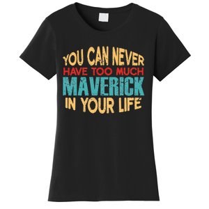 Funny Maverick Personalized  First Name Joke Item Women's T-Shirt