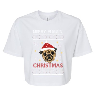 Funny Merry Puggin Christmas Christmas Pug Cool Gift Bella+Canvas Jersey Crop Tee