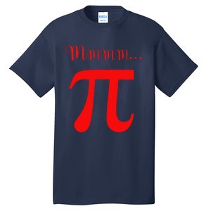 Funny Mmm Pi Symbol Gift Tall T-Shirt