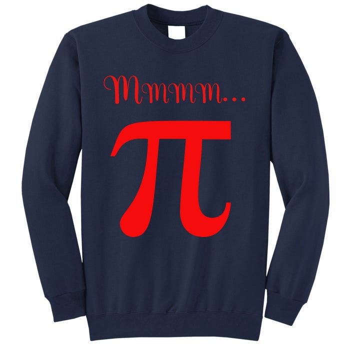 Funny Mmm Pi Symbol Gift Tall Sweatshirt