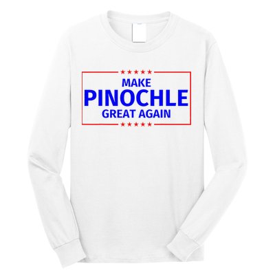 Funny Make Pinochle Great Again Parody Gifts Long Sleeve Shirt