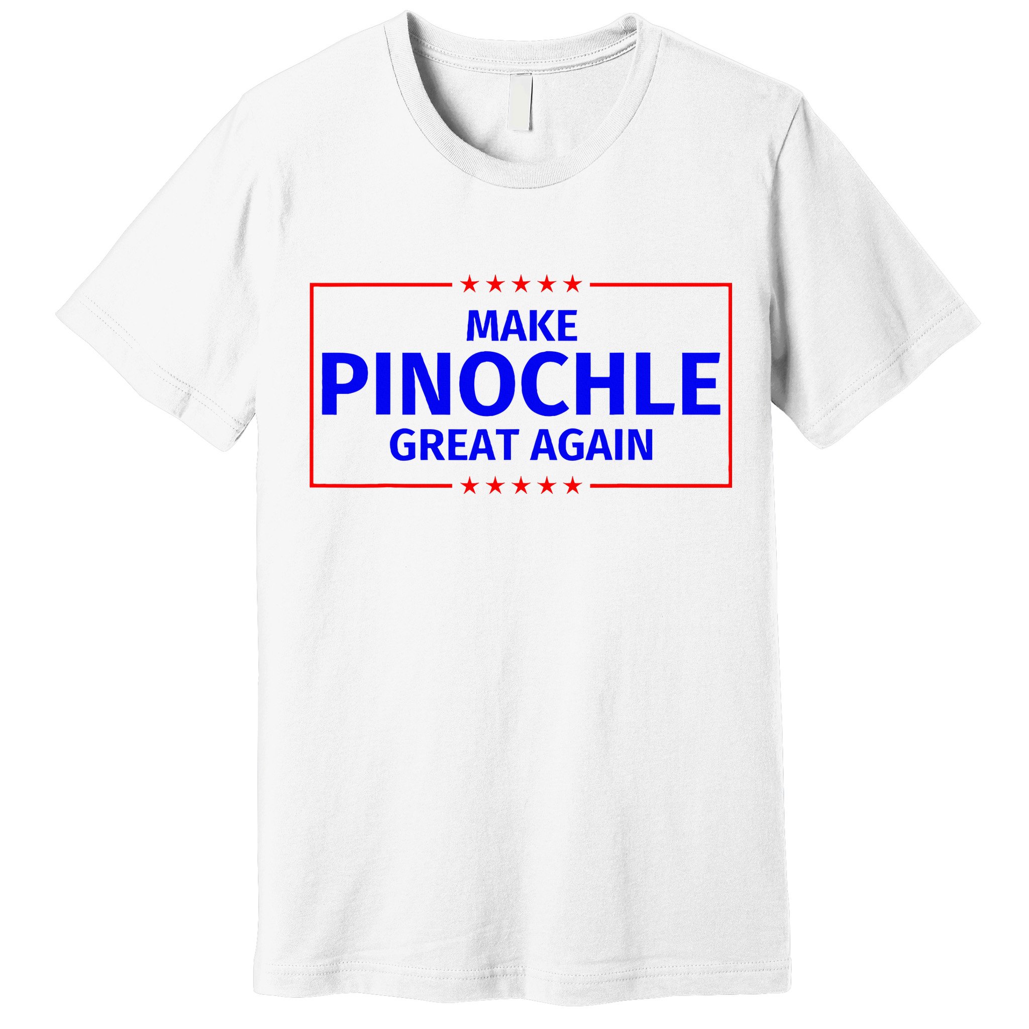 Funny Make Pinochle Great Again Parody Gifts Premium T-Shirt