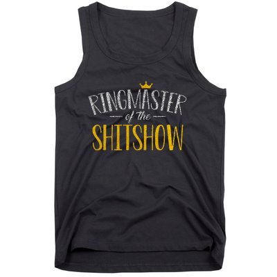 Funny Mom Parents Ringmaster Of The Shitshow Gift Tank Top