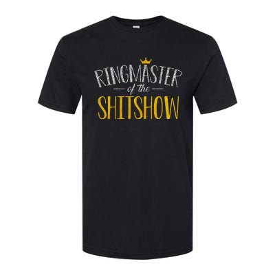 Funny Mom Parents Ringmaster Of The Shitshow Gift Softstyle® CVC T-Shirt