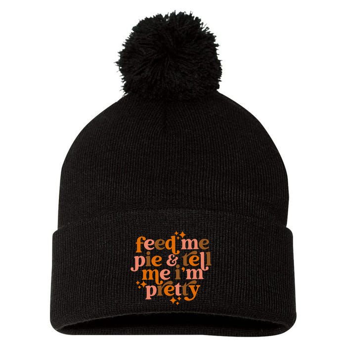 Feed Me Pie And Tell Me IM Pretty Pom Pom 12in Knit Beanie