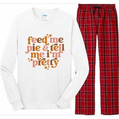 Feed Me Pie And Tell Me IM Pretty Long Sleeve Pajama Set