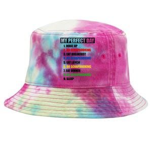 Fun My Perfect Day Do Scrapbooking Who Love Scrapbook Gift Tie-Dyed Bucket Hat