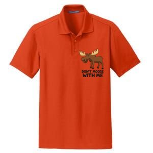 Funny Moose Pun Don't Moose With Me Funny Elk Moose Gift Dry Zone Grid Polo