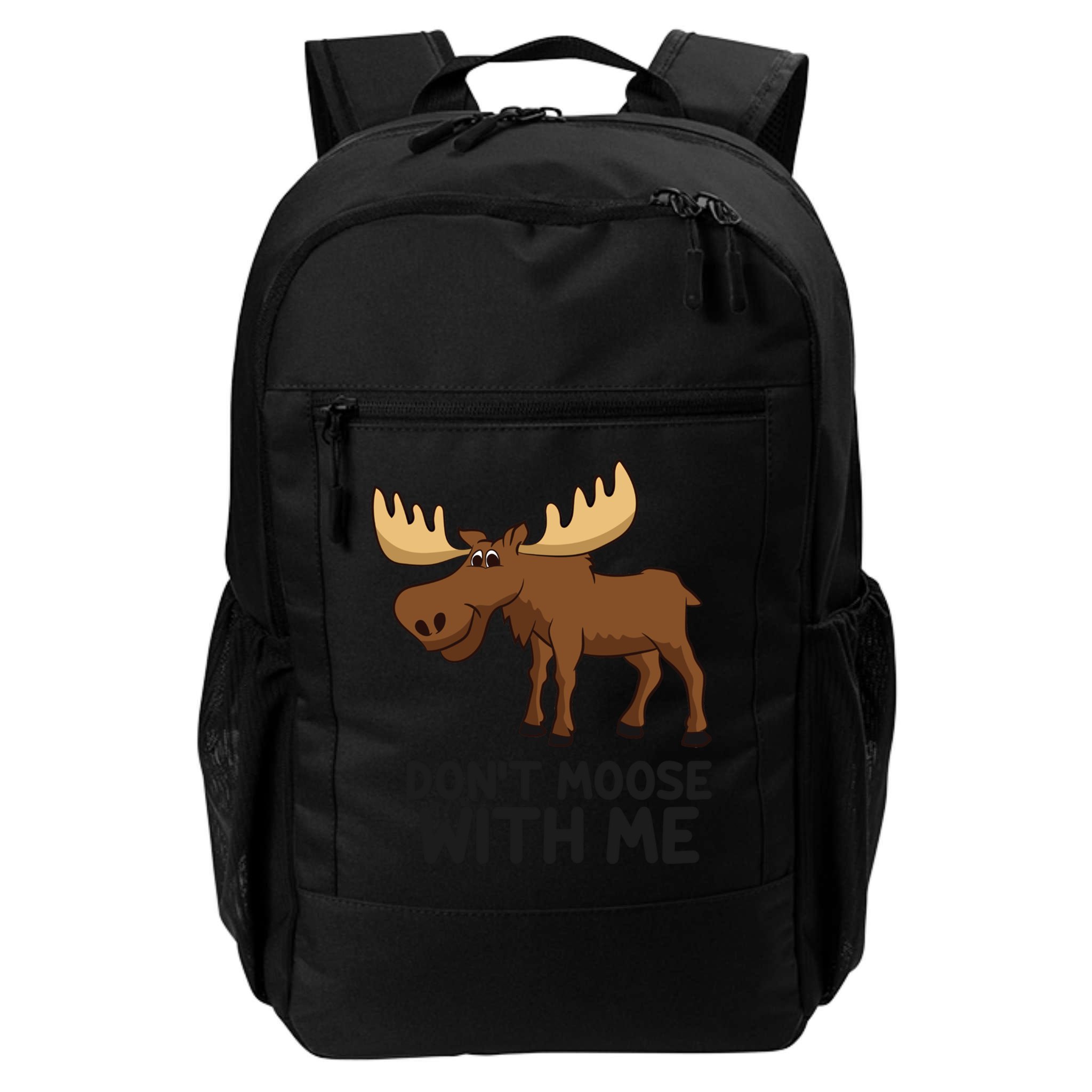 Funny Moose Pun Don't Moose With Me Funny Elk Moose Gift Backpack