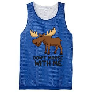 Funny Moose Pun Don't Moose With Me Funny Elk Moose Gift Mesh Reversible Basketball Jersey Tank