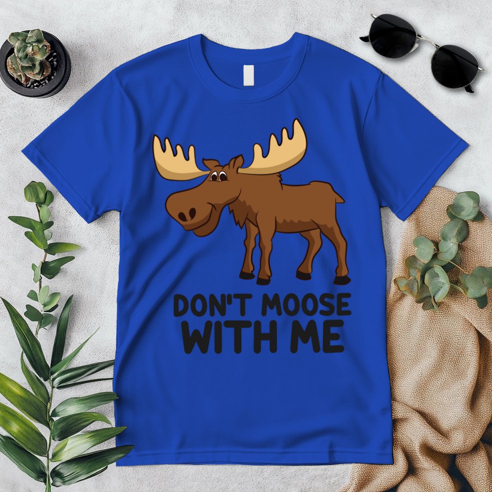 Funny Moose Pun Don't Moose With Me Funny Elk Moose Gift Premium T-Shirt