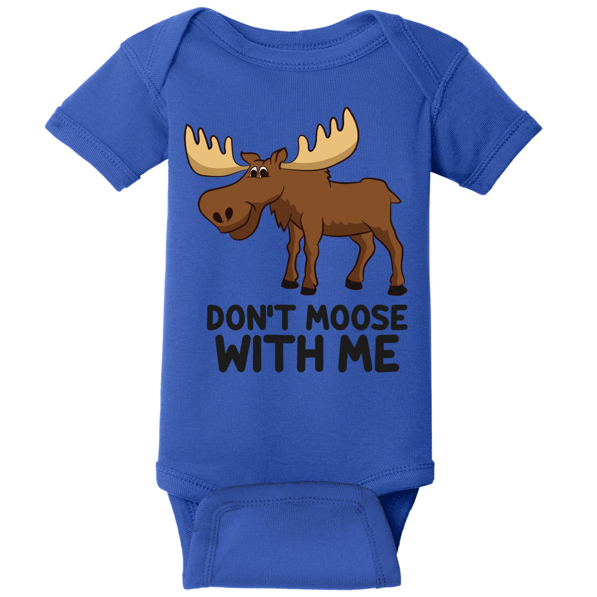 Funny Moose Pun Don't Moose With Me Funny Elk Moose Gift Baby Bodysuit