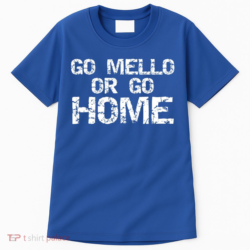Funny Mellophone Pun Band Quote Go Mello Or Go Home Cool Gift Tall T-Shirt