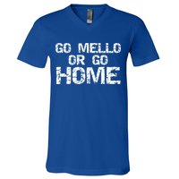 Funny Mellophone Pun Band Quote Go Mello Or Go Home Cool Gift V-Neck T-Shirt