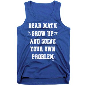 Funny Math Quote Ns Dear Math Cute Gift Tank Top