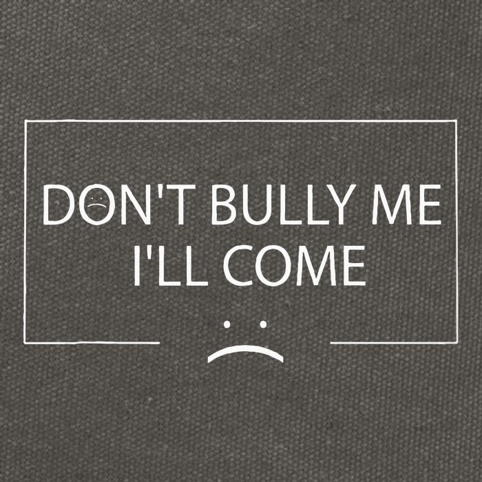 Funny Meme Quotes DonT Bully Me ILl Come Cotton Canvas Backpack
