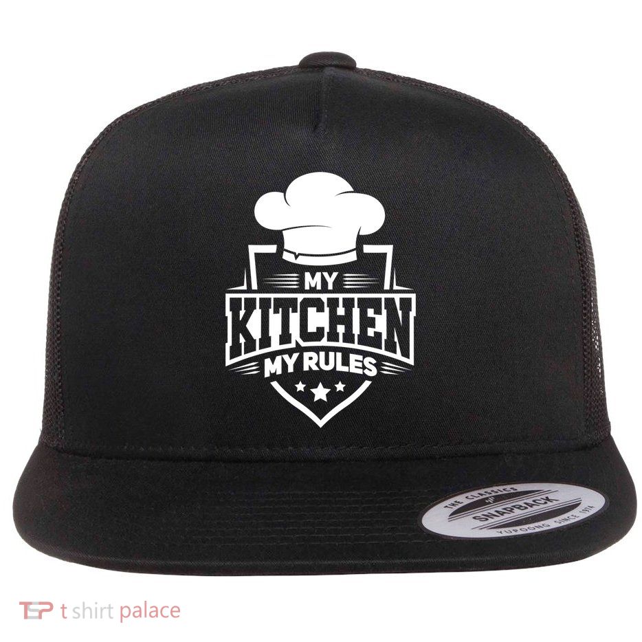 Funny My Rules Culinary Cook Gift Fine Dining Funny Chef Meaningful Gift Flatbill Hat