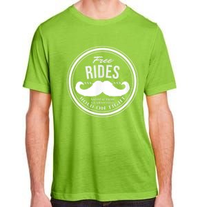 Free Mustache Rides (Hold On Tight) Crude Funny Adult ChromaSoft Performance T-Shirt