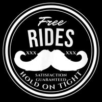 Free Mustache Rides (Hold On Tight) Crude Funny Cooling Performance Crew T-Shirt