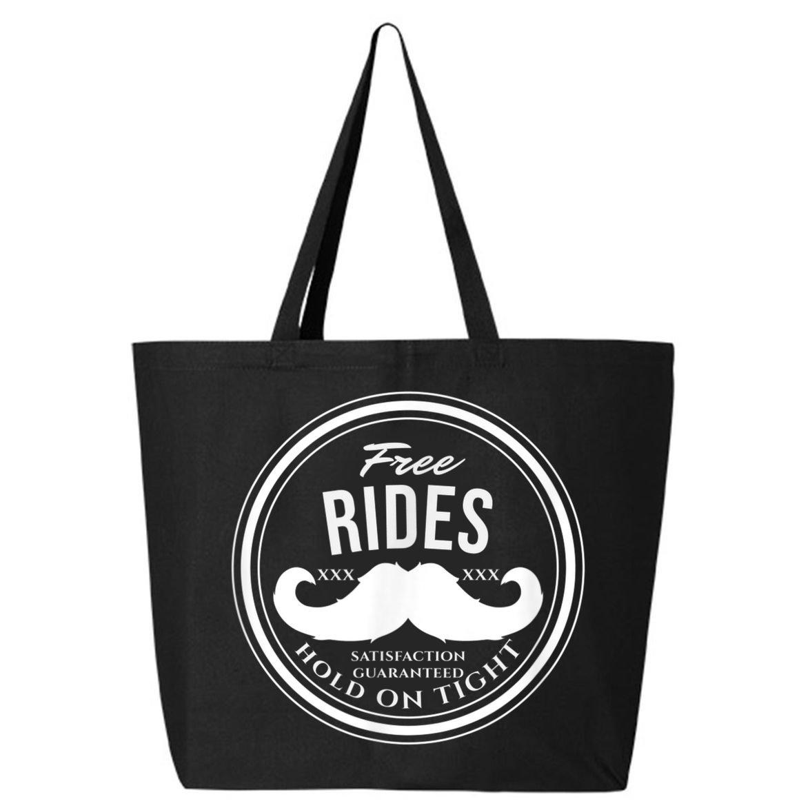 Free Mustache Rides (Hold On Tight) Crude Funny 25L Jumbo Tote