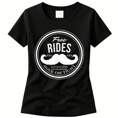 Free Mustache Rides (Hold On Tight) Crude Funny Womens T-Shirt