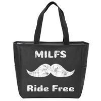 Free Mustache Rides MILFS Ride Free Zip Tote Bag