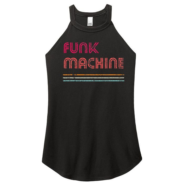 Funk Machine Retro Disco Theme Lover Funky Vintage Women's Perfect Tri Rocker Tank