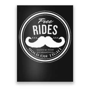 Free Mustache Rides Crude Poster