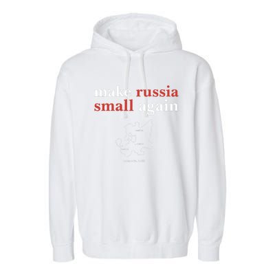 Funny Make Russia Small Again Garment-Dyed Fleece Hoodie