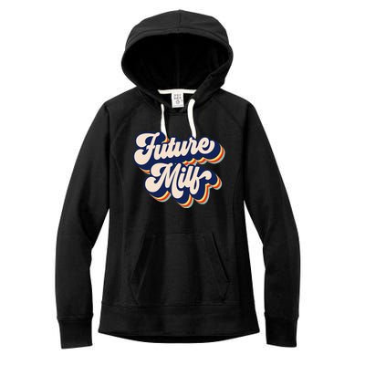 Future Milf Retro Hot Mom Vintage Future Milf Women's Fleece Hoodie