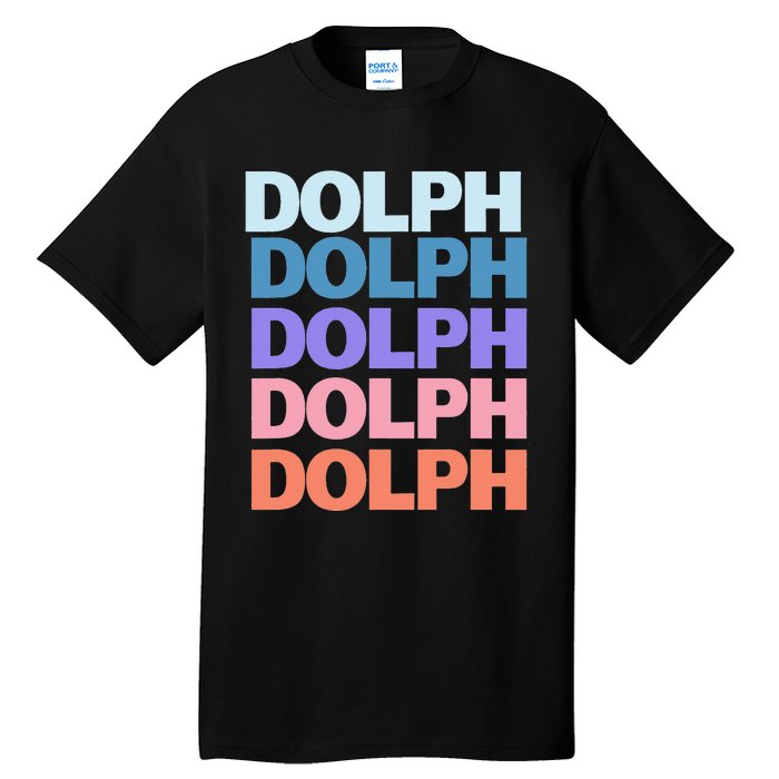 Funny Modern Repeated Text Design Dolph Tall T-Shirt