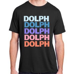 Funny Modern Repeated Text Design Dolph Adult ChromaSoft Performance T-Shirt