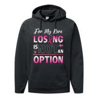 For My Rere Losing Is Not An Option Fighting Breast Cancer Performance Fleece Hoodie