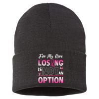 For My Rere Losing Is Not An Option Fighting Breast Cancer Sustainable Knit Beanie