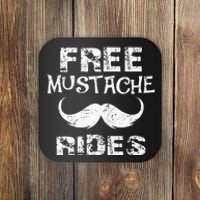 Free Mustache Rides Funny Hipster Mustache Mustache Lovers Coaster