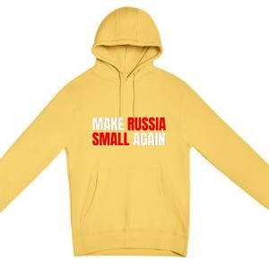 Funny Make Russia Small Again Premium Pullover Hoodie