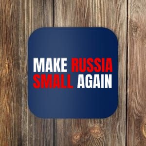 Funny Make Russia Small Again Coaster