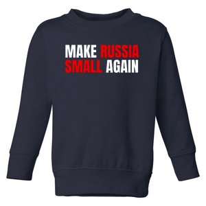 Funny Make Russia Small Again Toddler Sweatshirt