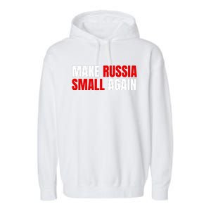 Funny Make Russia Small Again Garment-Dyed Fleece Hoodie