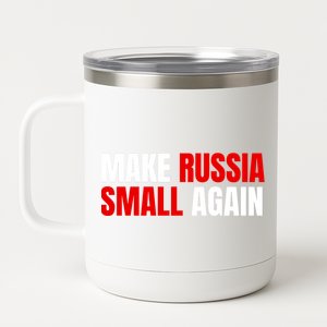 Funny Make Russia Small Again 12 oz Stainless Steel Tumbler Cup