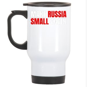 Funny Make Russia Small Again Stainless Steel Travel Mug