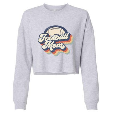 Football Mom Retro American Football Mothers Day Mom Mama Funny Gift Cropped Pullover Crew