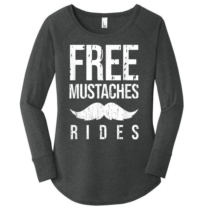 Free Mustache Rides Funny Women's Perfect Tri Tunic Long Sleeve Shirt