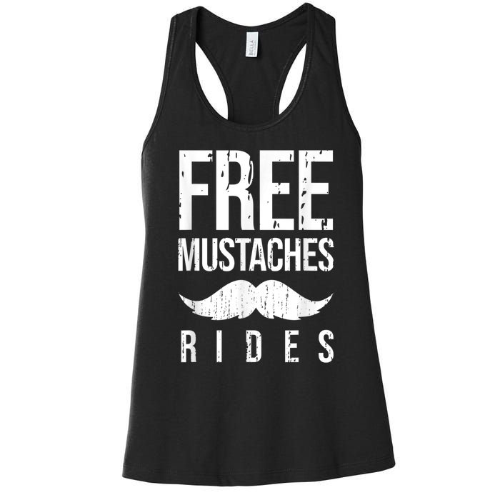 Free Mustache Rides Funny Women's Racerback Tank