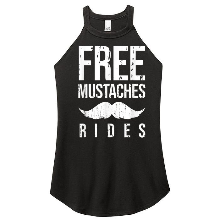 Free Mustache Rides Funny Women's Perfect Tri Rocker Tank