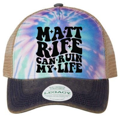 Funny Matt Rife Can Ruin My Life Legacy Tie Dye Trucker Hat