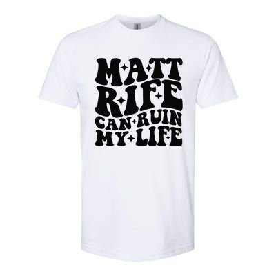 Funny Matt Rife Can Ruin My Life Softstyle CVC T-Shirt