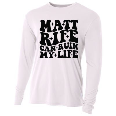 Funny Matt Rife Can Ruin My Life Cooling Performance Long Sleeve Crew